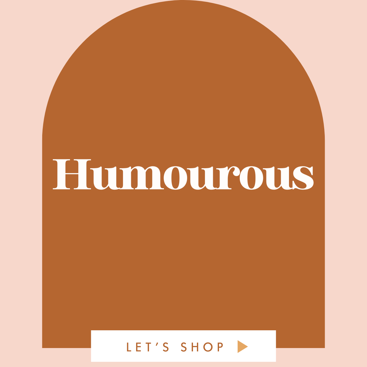 Humourous