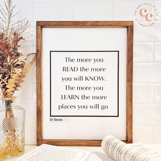 The more you read, the more you will know