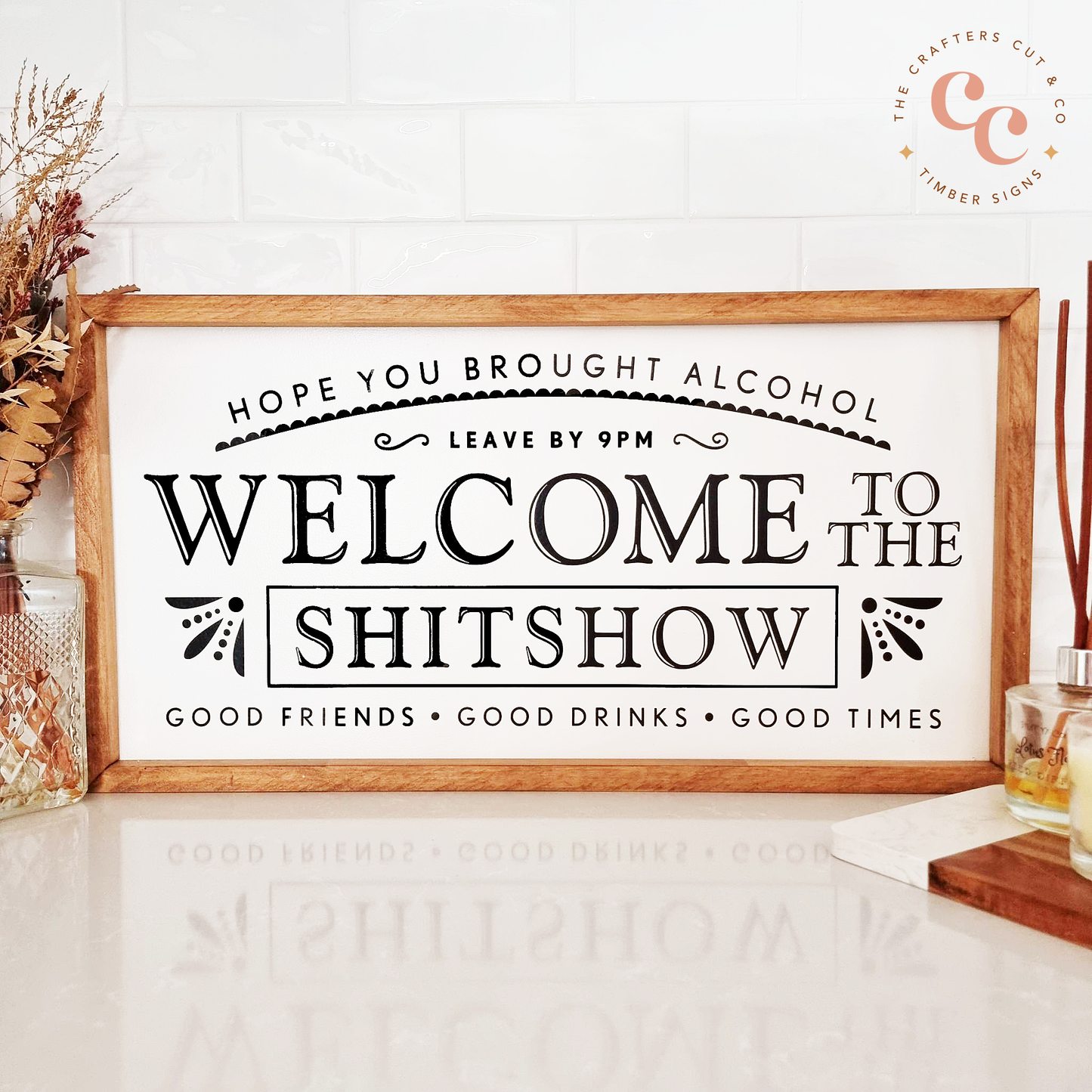 Welcome to the shitshow - Leave by 9pm